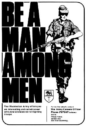 Join the Rhodesian Army / Be A Man Among Men